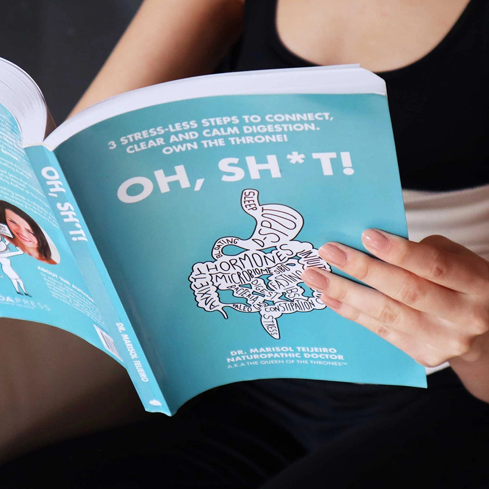 Oh, Sh*t! By Dr. Marisol ND, BA