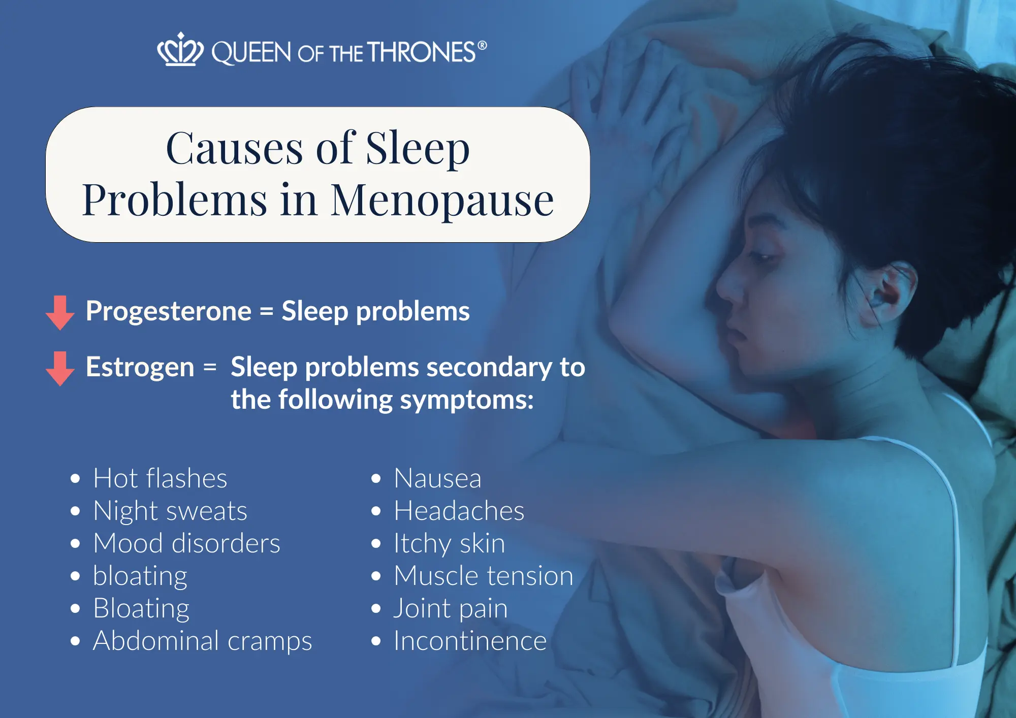 Causes of sleep problems in menopause by Queen of the Thrones