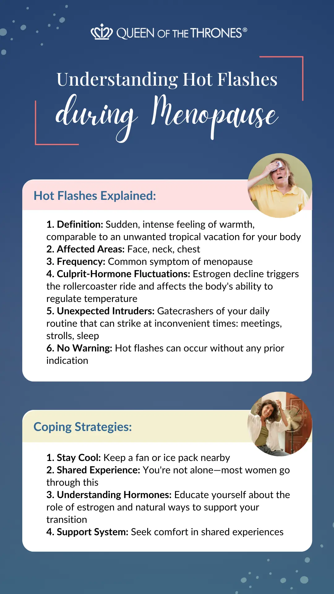 Understanding hot flashes during menopause by Queen of the Thrones