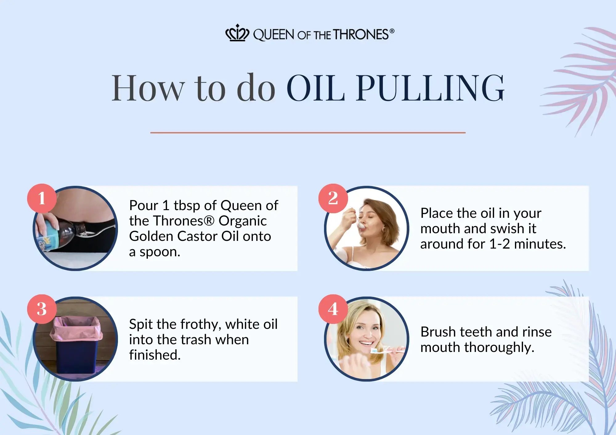 Queen-of-the-Thrones-how-to-do-Castor-Oil-pulling.