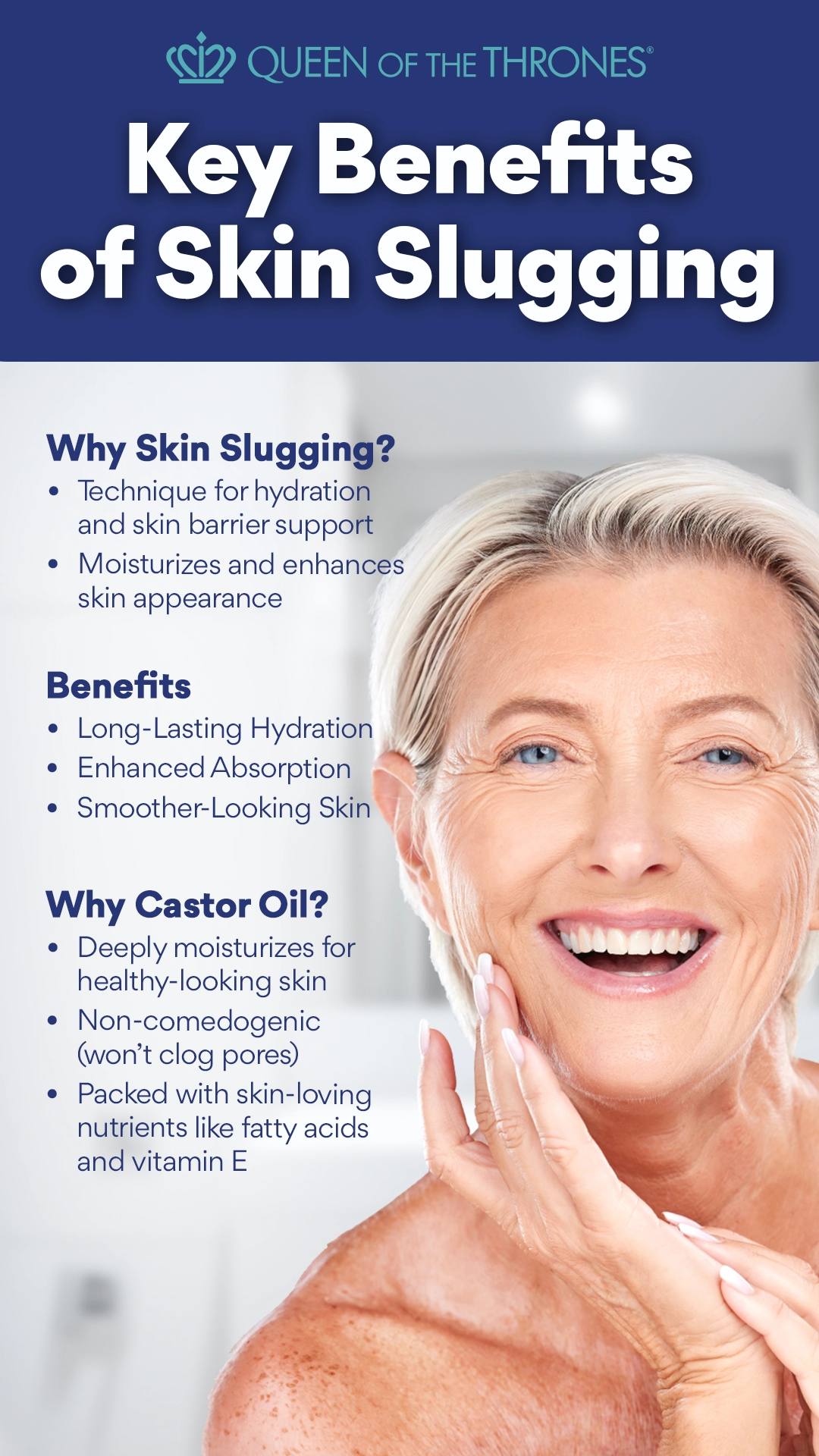 Key benefits of skin slugging by Queen of the Thrones 